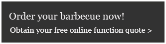 Order your barbeque now! Obtain your free online function quote >
