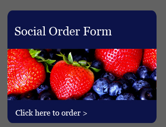 Social Order Form - Click here to order your next social function